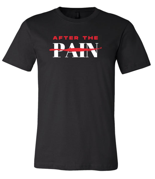 After The Pain T-Shirt