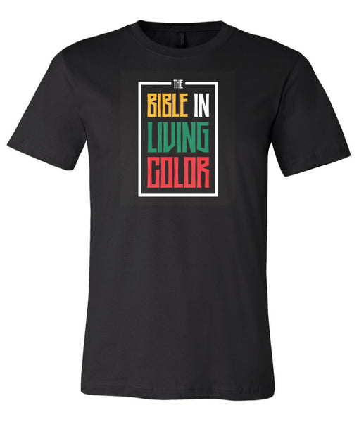 The Bible in Living Color T-Shirt