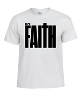 By Faith T-Shirt (White, Black)